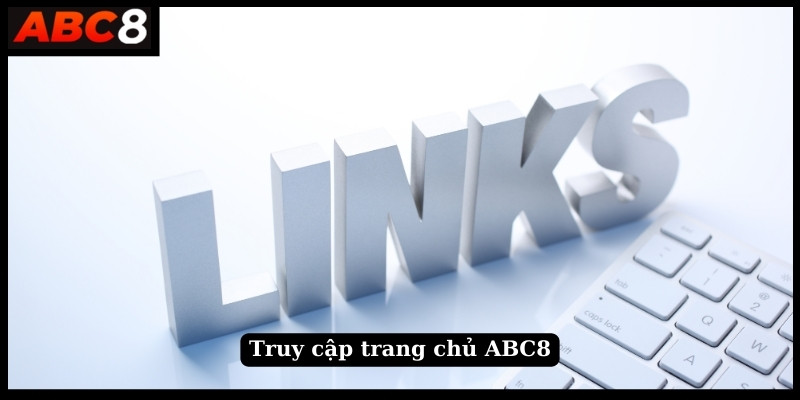 Truy cập trang chủ ABC8