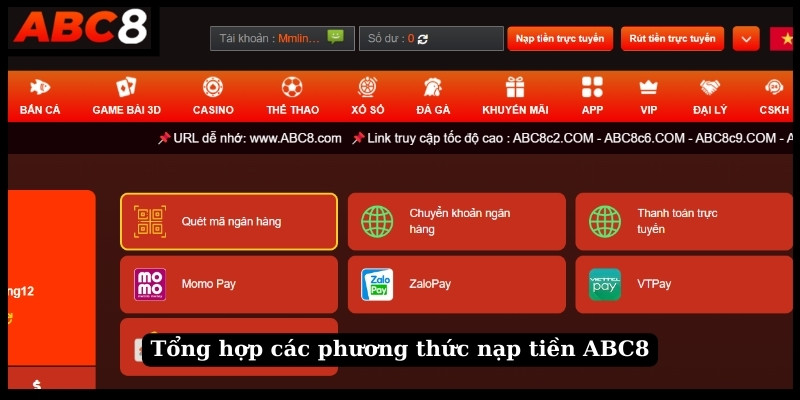 Tổng hợp các phương thức nạp tiền ABC8