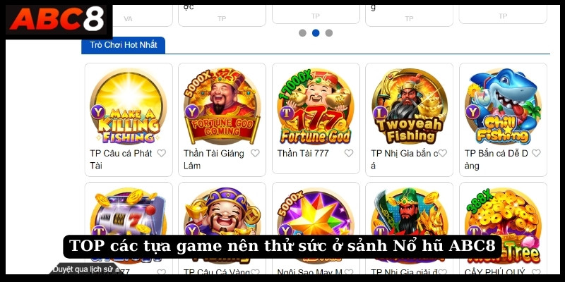 TOP các tựa game nên thử sức ở sảnh Nổ hũ ABC8