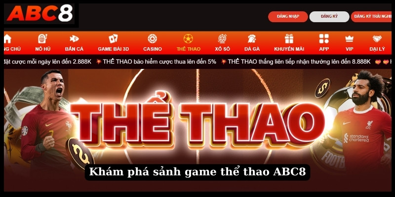 Khám phá sảnh game thể thao ABC8